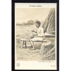 CENTENARIO 1810 - 1910 PATRIOTICA ANTIGUA TARJETA POSTAL EL ESCLAVO VENTURA